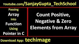 Count positive, negative and zero elements in array using function and pointers in c