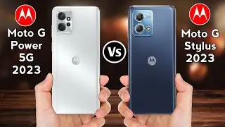 Moto G Power 5G 2023 vs Moto G Stylus 2023