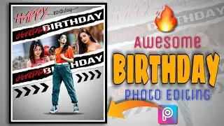 Awesome Happy Birthday Photo Editing | PicsArt Happy Birthday Photo Editing - Mayank Editz 🔥