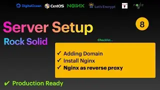 8. Production Ready Server Setup - Nginx Reverse Proxy with domain setup