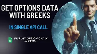 Get Option Data with Greeks in Single API Request | Display Option Chain in Excel