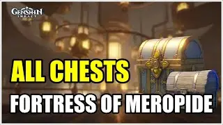 All Chests in Fortress of Meropide, Fontaine - Genshin Impact V4.1