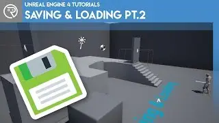 Unreal Engine 4 Tutorial - Saving & Loading Pt.2 Level States