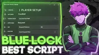 [OP] BLUE LOCK RIVALS SCRIPT/HACK/GUI | AUTO FARM, AUTO TP GOAL & MORE | PASTEBIN 2024 | MOBILE/PC