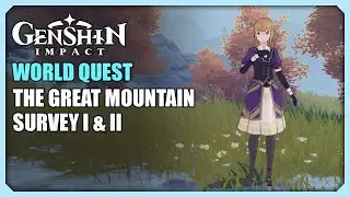 The Great Mountain Survey | World Quest | Genshin Impact