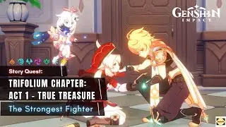 Full Guide: Trifolium Chapter: Act 1 - True Treasure - Genshin Impact