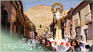 Dynamite, Coke And A Man-Eating Mountain: Bolivia's Potosi | Crossing The Andes | TRACKS