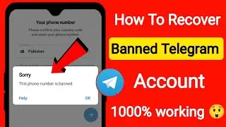 How To Recover Banned Telegram Account | Fix- Telegram This Phone Number Is Banned! [Recover]