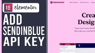 How to Add Sendinblue API Key in Elementor (Simple)