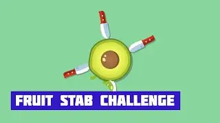 Fruit Stab Challenge · Free Game · Showcase
