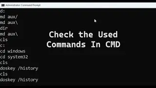 How to check the list of all commands that you used in command prompt