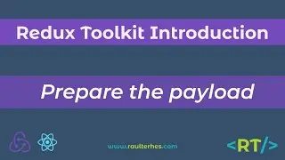 Prepare the payload | Redux Toolkit Introduction | React