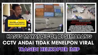 Viral Kasus M4yat di Cor Di Semarang & Video CCTV Viral Andai Tidak Menelpon