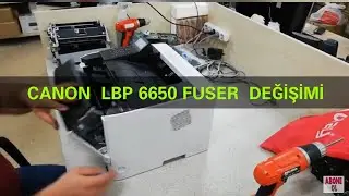 Canon Lbp 6650 Fuser Değişimi