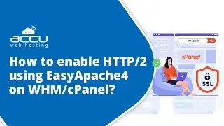 How to Enable HTTP/2 Using EasyApache 4 on WHM/cPanel | AccuWeb Hosting