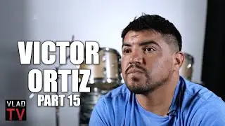 Victor Ortiz on Training with Logan Paul, Jake Paul Fighting Mike Tyson (Part 15)