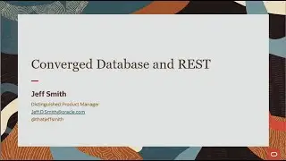 The Oracle Converged Database and REST