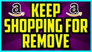 How To Remove Keep Shopping For On Amazon 2022 - How to Delete items from Keep Shopping for