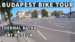 Budapest Bike Ride to Art Museum and Szechenyi Thermal Pools In City Park