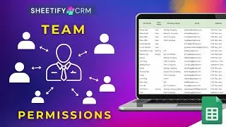 How To Manage Google Sheets Team Permissions | Sheetify CRM