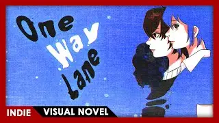 One Way Lane - FULL PLAY (Visual Novel)