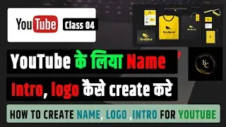 How to Create logo for YouTube channel  | How to Create intro for YouTube channel