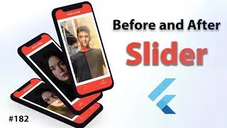 Flutter Tutorial - Before and After Slider