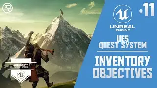 Unreal Engine 5 Tutorial - Quest System Part 11: Inventory Objectives