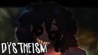 Dystheism - a EXE song | commission