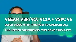 [EN] Veeam: Quick how-to upgrade to Veeam VBR/VCC v11a, and Veeam Service Provider Console v6