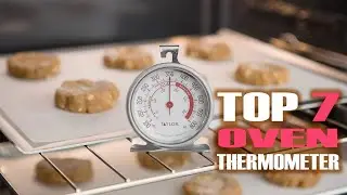 Top 7 Best Oven Thermometer in 2023! Review & Buying Guide