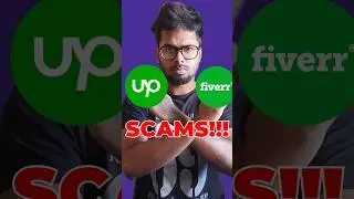 SCAMS in Upwork, Fiverr & Freelancer.com  