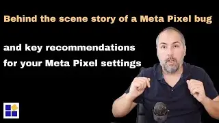 Behind the scene story of a Meta Pixel BUG, and key recommendations for your Meta Pixel settings