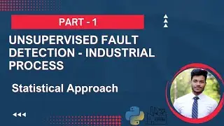 Detecting Process Faults Using Statistical Methods || Part 1