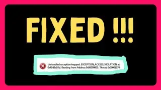 How to Fix ARK Survival Ascended EXCEPTION_ACCESS_VIOLATION_Fatal Error on Windows 11