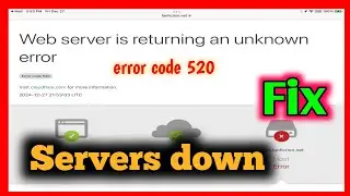 web server is returning an unknown error Fix Fanfiction | Fanfiction Servers down | error code 520
