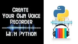 Make Simple Voice Recorder | Python | Marvelous Programmer