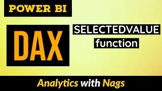 What is Selected Value in Power BI DAX Tutorial (26/50)