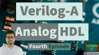 Verilog A Tutorial: Exploring the Fundamentals and Applications of Verilog A