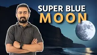 Super Blue Moon | Geography | UPSC | ClearIAS