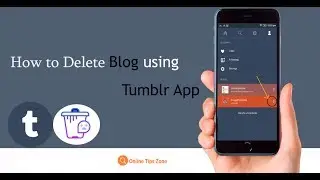 How to Delete Tumblr Blog on App