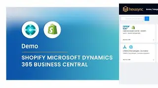 HexaSync Demo | Shopify Microsoft Dynamics 365 Business Central Integration - Sales Orders Sync