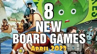 8 New Board Games - Board Game Buys - April 2023