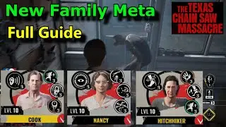 NEW FAMILY META GUIDE: Cook Nancy & HitchHiker on Family House | The Texas Chain Saw Massacre