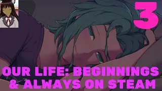 Our Life: Beginnings & Always Visual Novel Gameplay peart 3