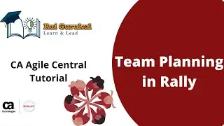 How to do Agile Team Planning in Rally | Team Planning in Agile Central | Agile Team Planning