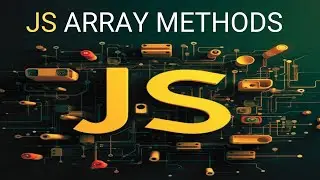 Master Every JavaScript Array Method: Full Guide with Examples & Use Cases! 