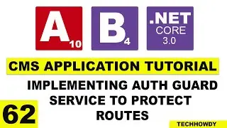 Implementing Auth Guard Service to Protect Routes in Angular Application | ANGULAR 10