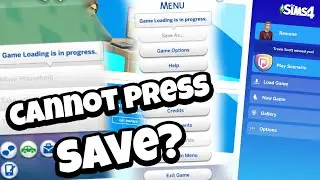 UNBELIEVABLE FIX for Sims 4 Game Loading in Progress & CAN'T Save Game (can't press save button)