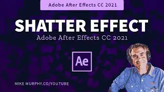 After Effects CC 2021: Shatter Effect